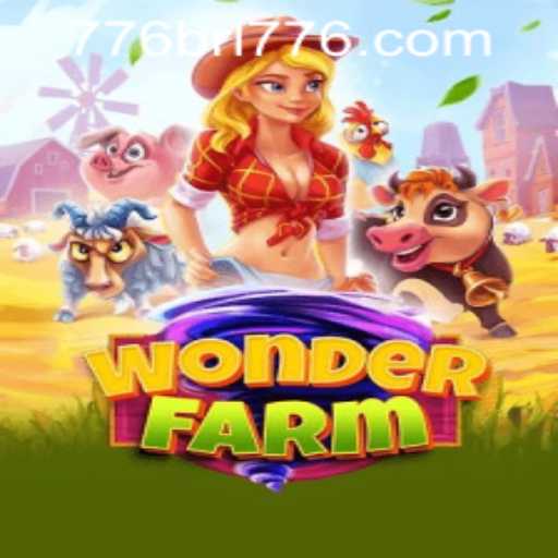 Exploring the Enchanting World of WonderFarm and Accessing 776bet PH Login